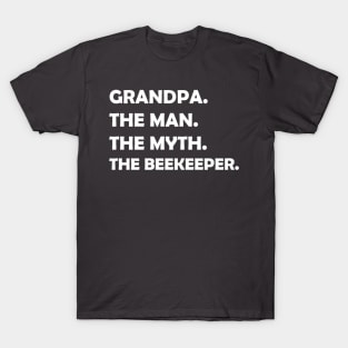 grandpa, man, myth, beekeeper T-Shirt